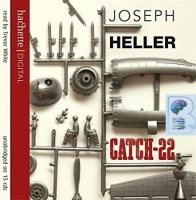 Catch 22 written by Joseph Heller performed by Trevor White on CD (Unabridged)